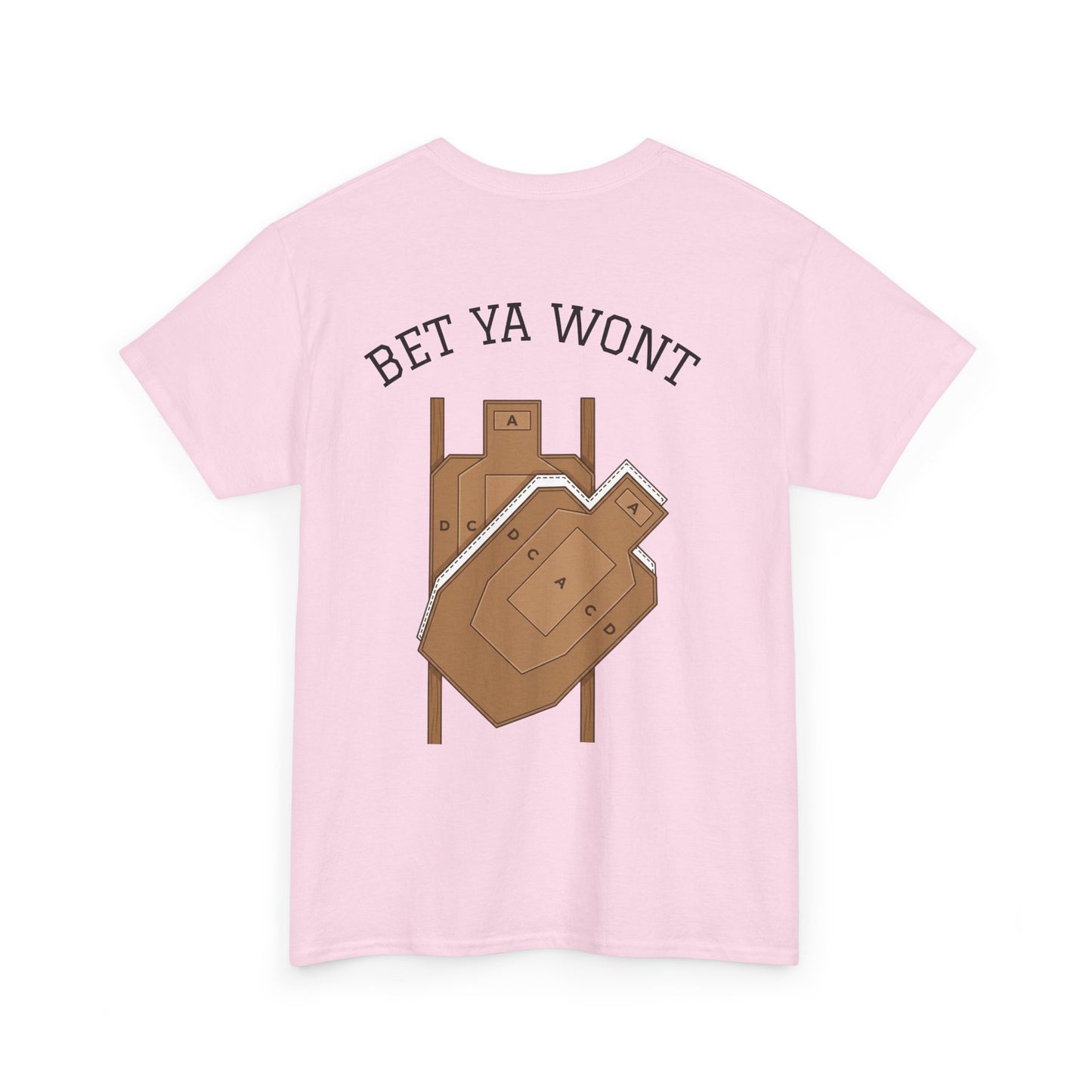 Bet ya wont-Unisex Heavy Cotton Tee