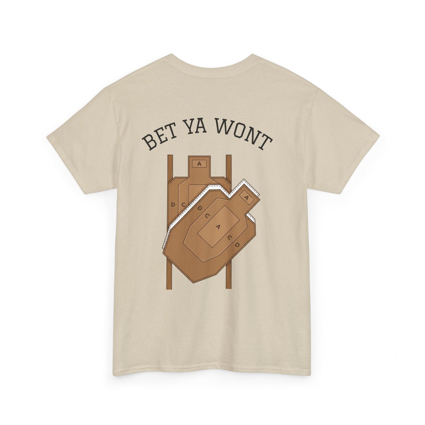 Bet ya wont-Unisex Heavy Cotton Tee