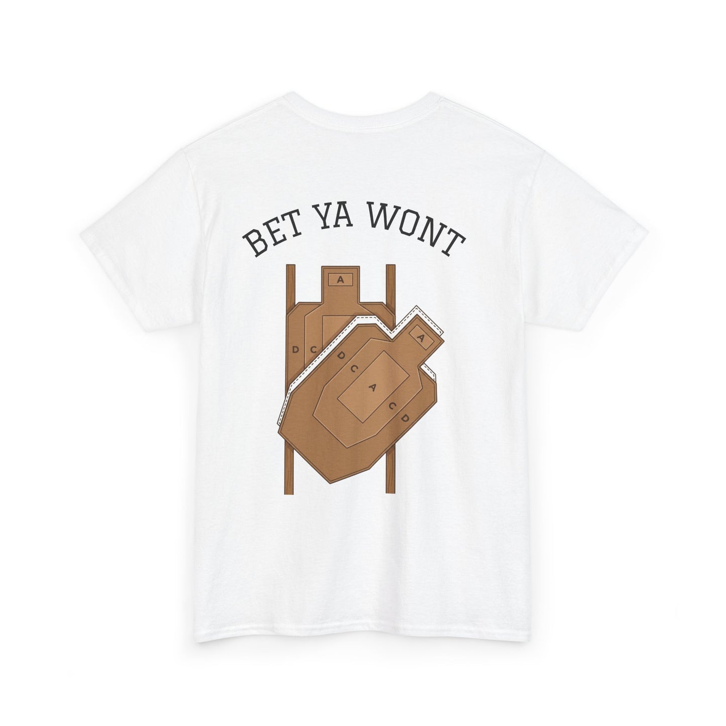 Bet ya wont-Unisex Heavy Cotton Tee